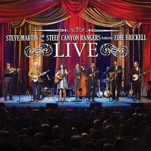 Steep Canyon Rangers - Steve Martin & the Steep Canyon Rangers Featuring